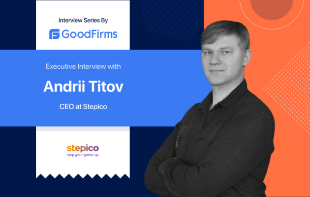 Stepico Transforms Game Ideas Into Actual Games By Going Above And Beyond: Andrii Titov