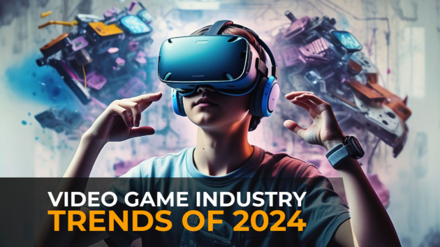 New Era In Video Gaming: The Top Most Exciting Video Game Industry Trends of 2024