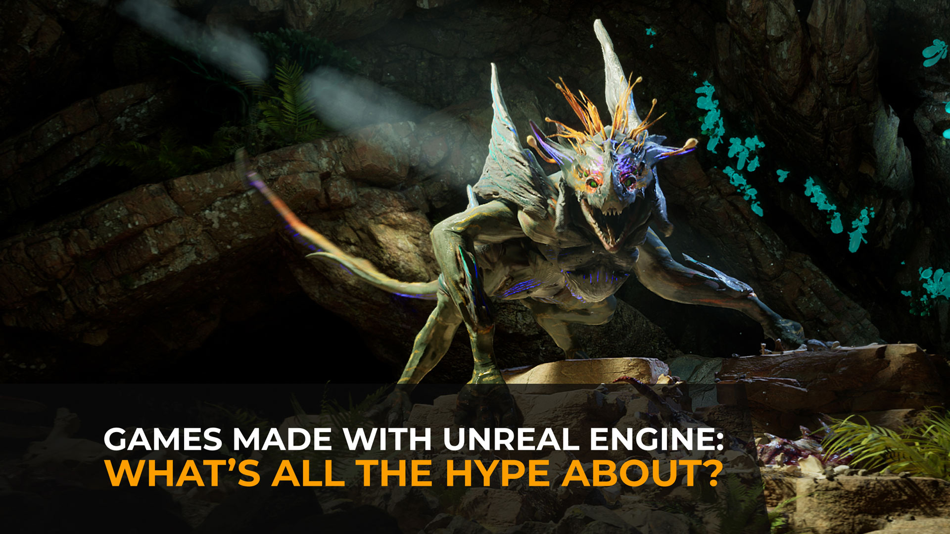 Games Made With Unreal Engine: What’s All the Hype About? - Stepico