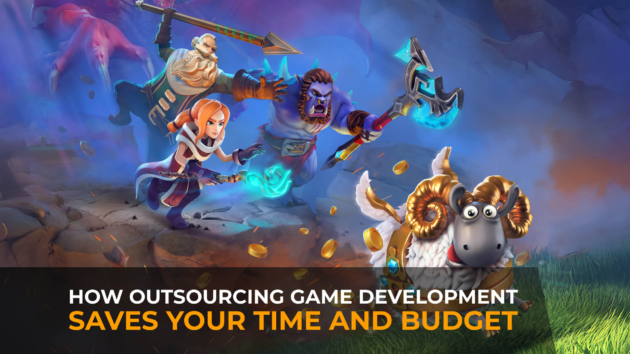 How Outsourcing Game Development Saves Your Time and Budget