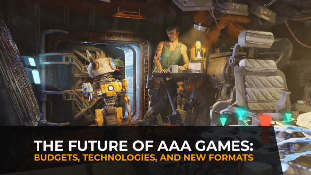 The future of AAA games: budgets, technologies, and new formats
