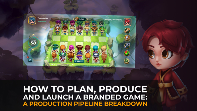 How to Plan, Produce and Launch a Branded Game: A Production Pipeline Breakdown