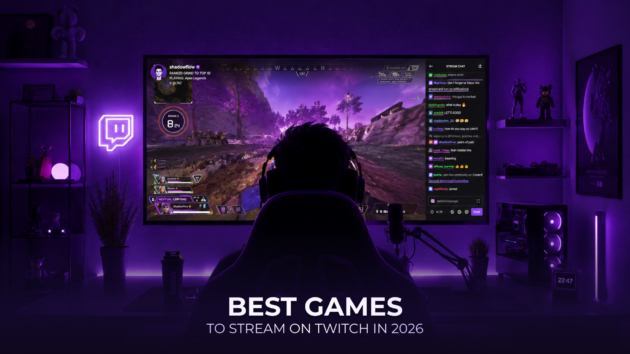Best Games to Stream on Twitch in 2026
